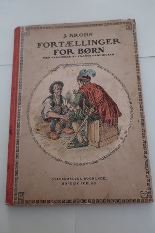 Fortællinger for børn
Af J. Krohn
Tegninger af Frantz Henningsen
Gyldendals Bogklub, Nordisk Forlag
1920
fjerde samling
Sideantal: 62
