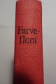 Farve Flora
Fra Lademanns Forlag
1974
Sideantal 399
