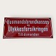 Enamel signHusmandsbrandkassen*DKK 675
